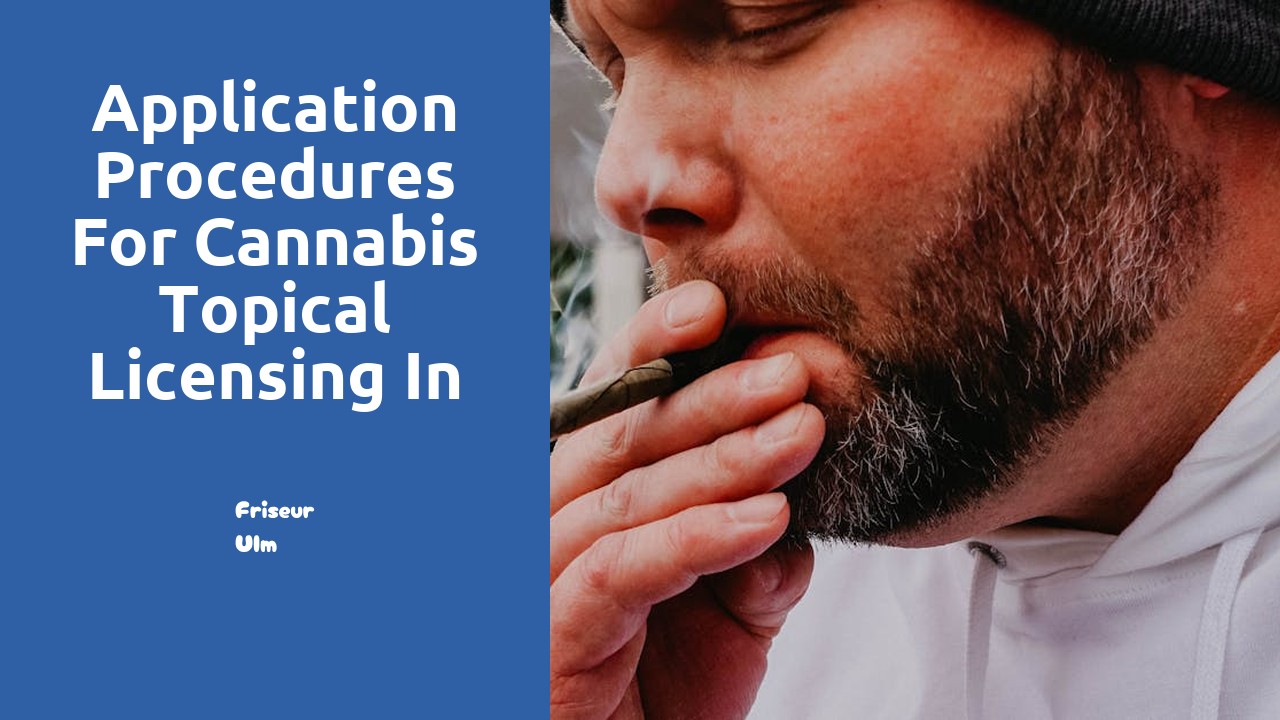 Application Procedures for Cannabis Topical Licensing in Cambridge